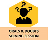 Orals & Doubts Solving Session